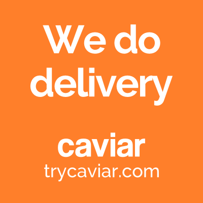 We Do Delivery - Caviar | trycaviar.com